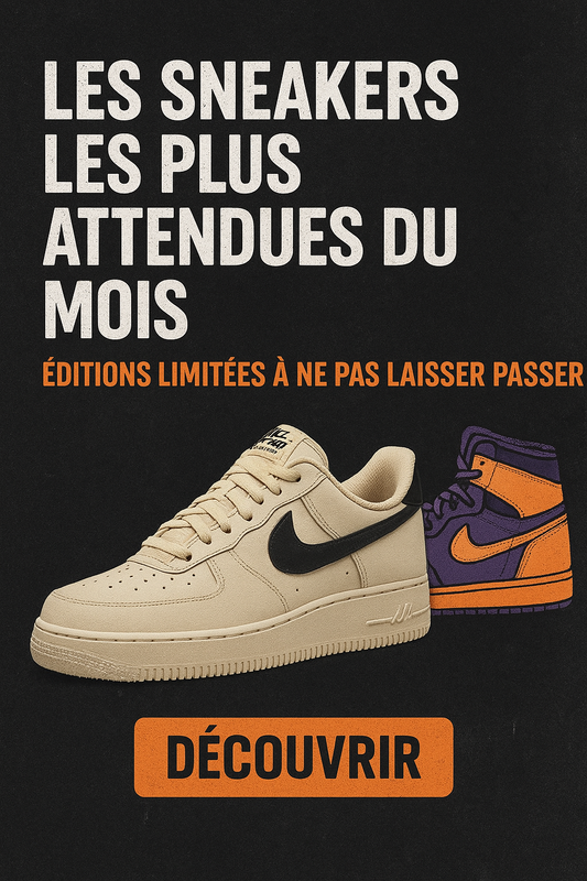Les sneakers les plus attendues du mois : éditions limitées à ne pas laisser passer